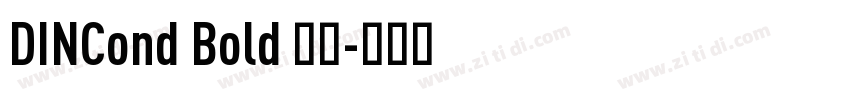 DINCond Bold 常规字体转换